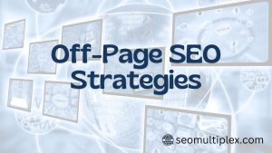 Off-Page SEO Strategies